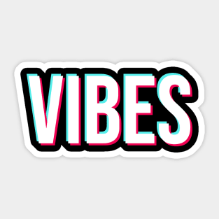 Tik Tok Vibes Sticker